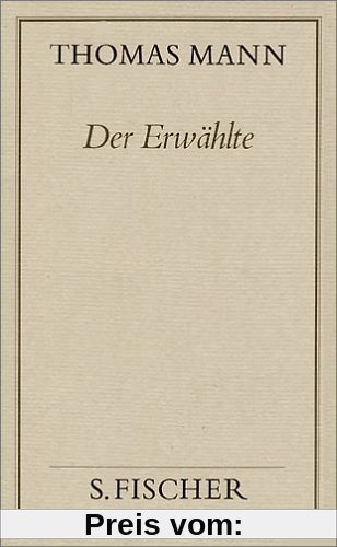 Thomas Mann, Gesammelte Werke in Einzelbänden. Frankfurter Ausgabe: Der Erwählte: Roman: Bd. 2